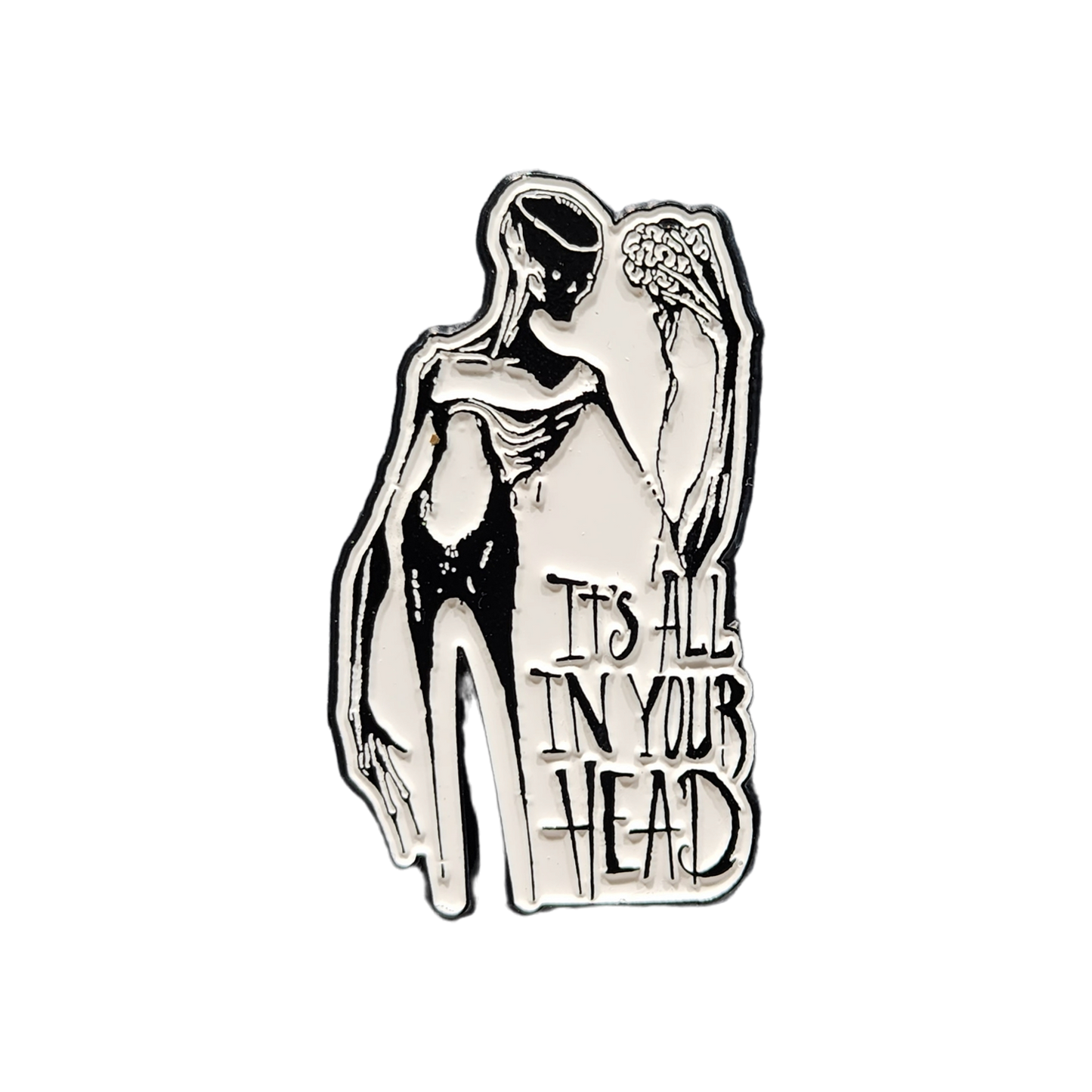 It's All In Your Head Enamel Pin