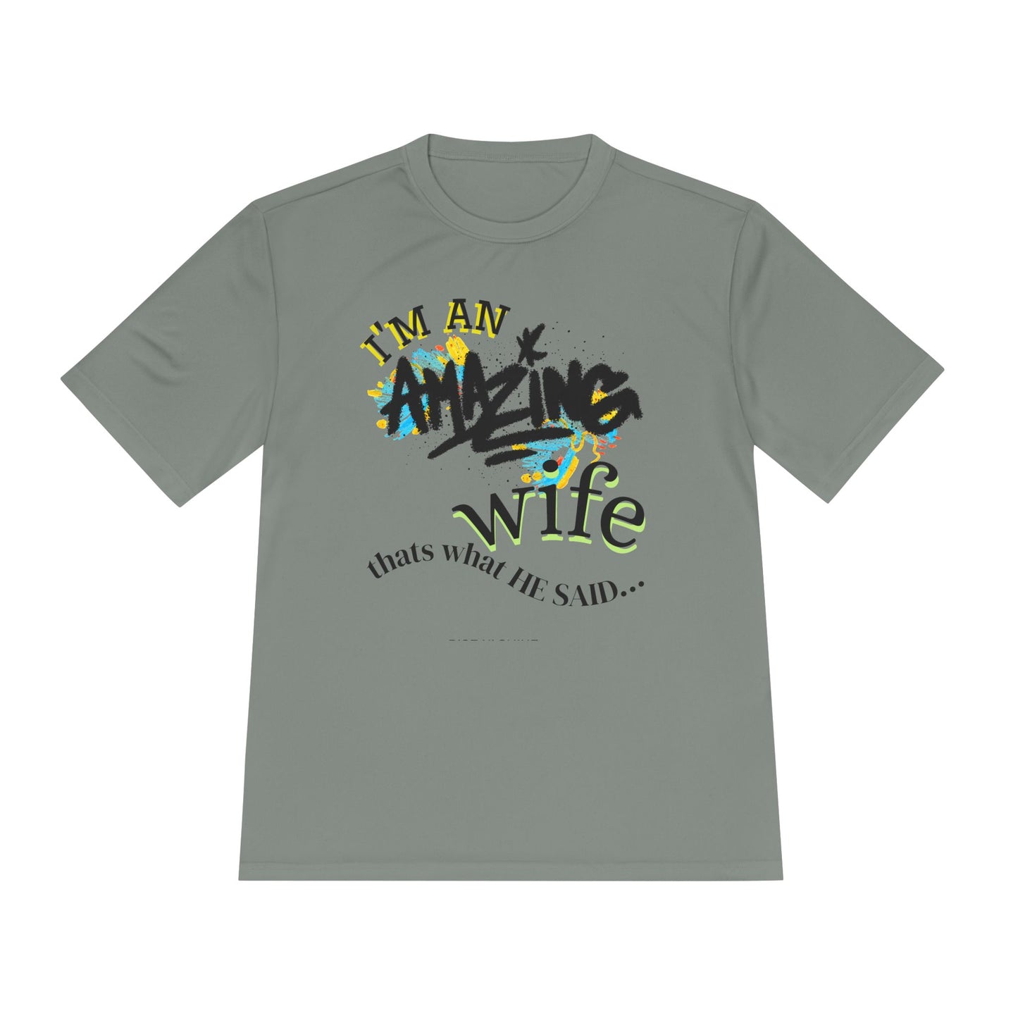 I'm an Amazing Wife Tee — Funny Wife T‑Shirt (“that’s what he said…”)