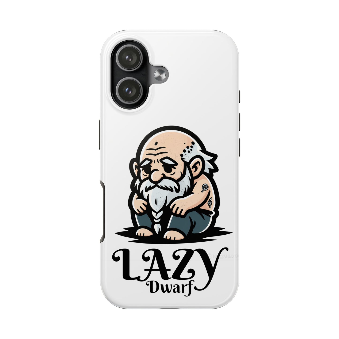 Lazy Dwarf Tough Phone Case — Cute Grumpy Gnome Phone Cover for Fantasy Fans
