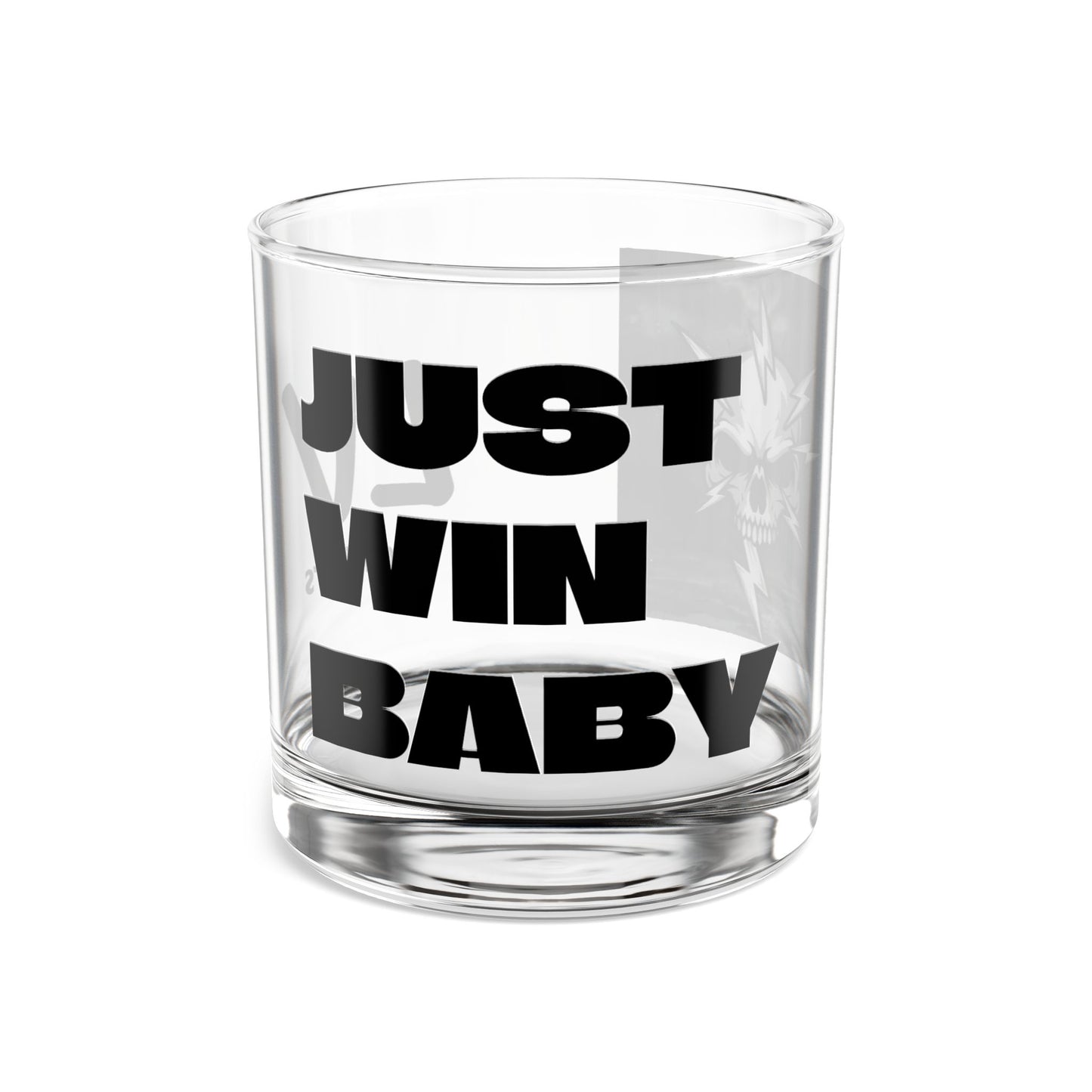 Just Win Baby Rocks Glass — 10oz Motivational Whiskey Tumbler