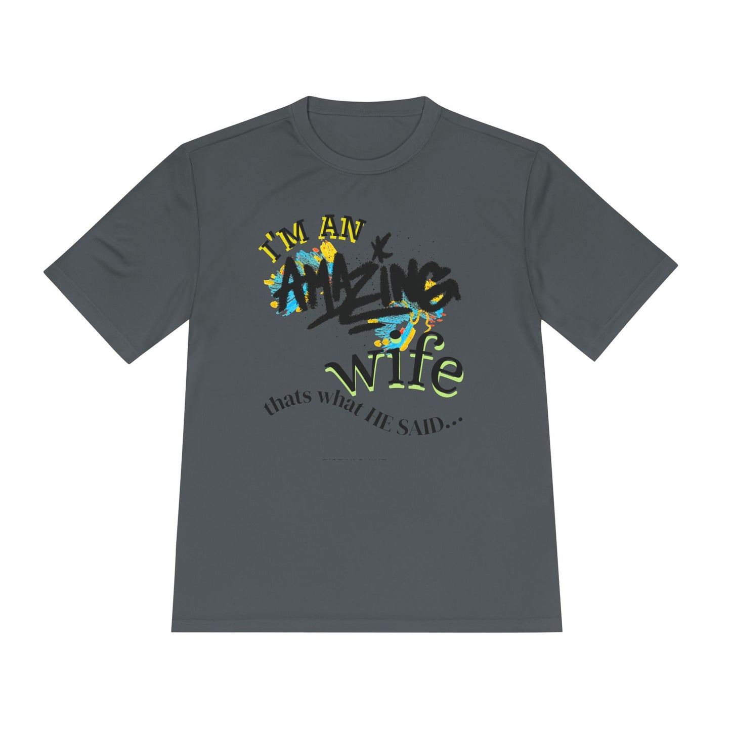 I'm an Amazing Wife Tee — Funny Wife T‑Shirt (“that’s what he said…”)