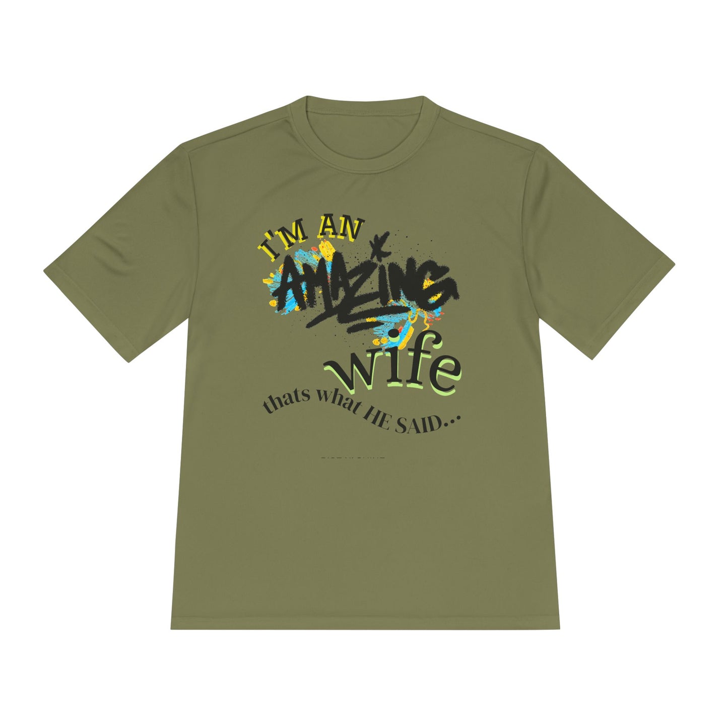 I'm an Amazing Wife Tee — Funny Wife T‑Shirt (“that’s what he said…”)