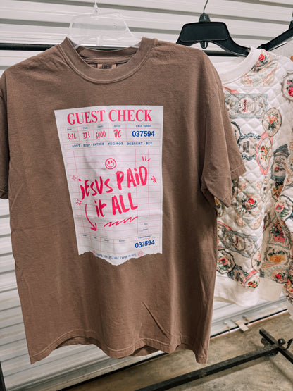Jesus paid it all guest check tee or sweatshirt