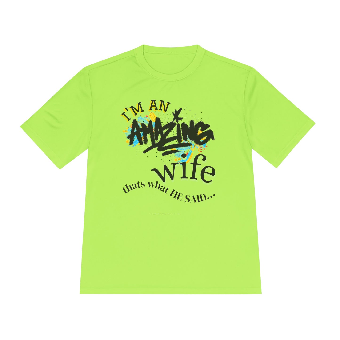 I'm an Amazing Wife Tee — Funny Wife T‑Shirt (“that’s what he said…”)