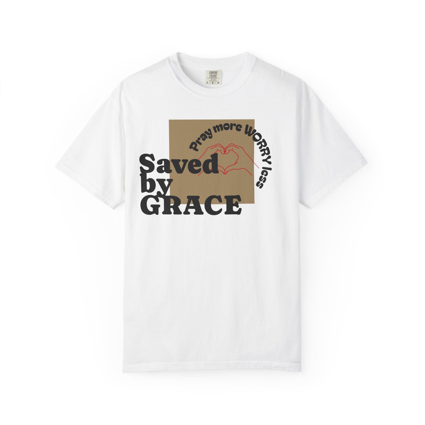 Saved by Grace T-Shirt – Pray More Worry Less Christian Tee