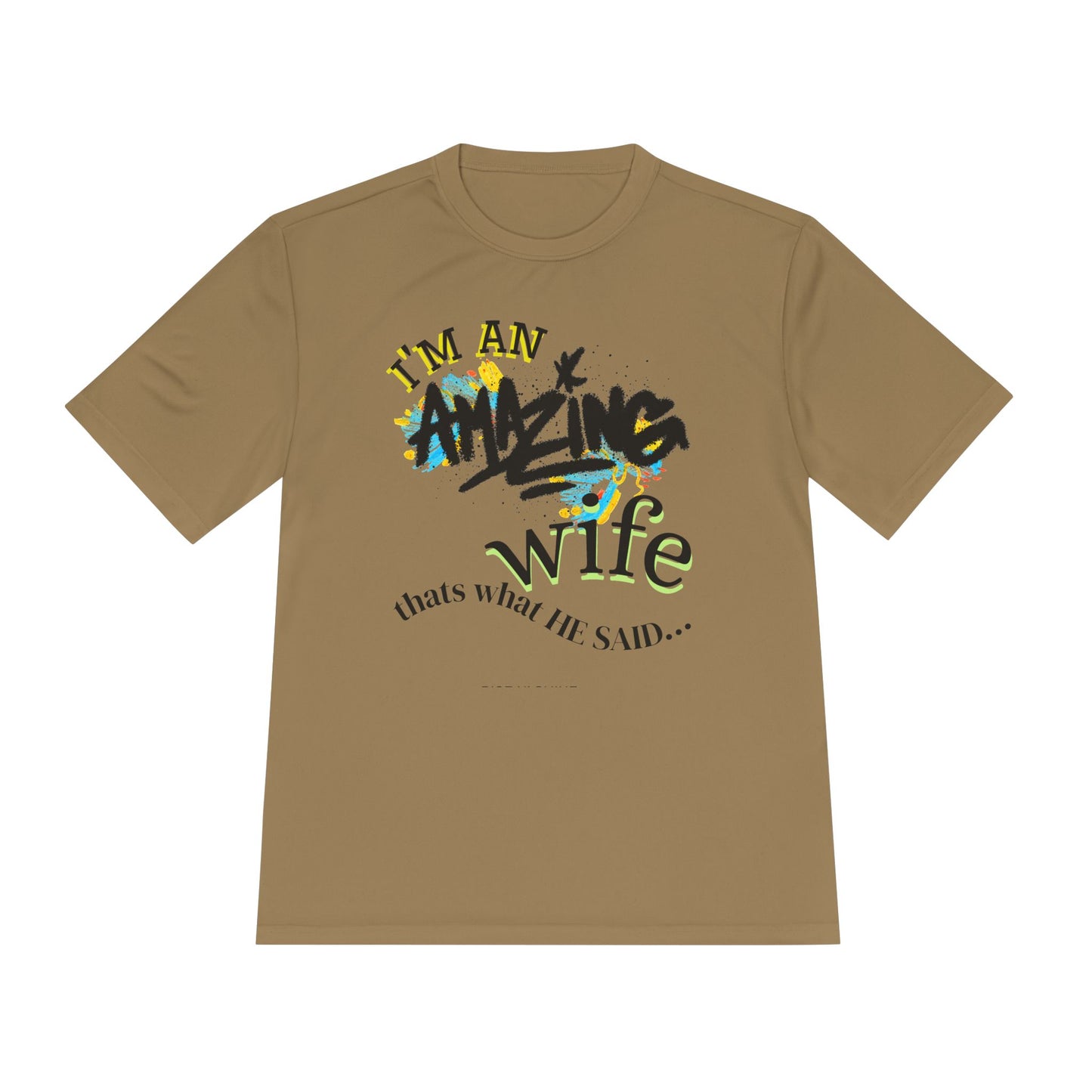 I'm an Amazing Wife Tee — Funny Wife T‑Shirt (“that’s what he said…”)