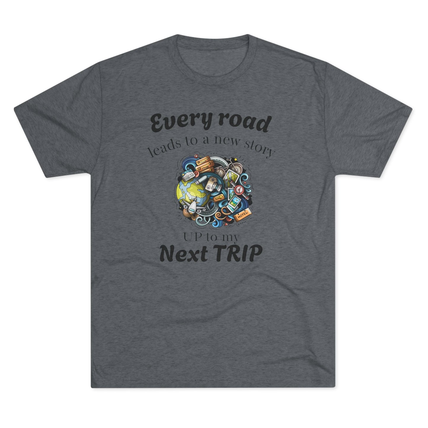 Road Trip T-Shirt — “Every Road Leads to a New Story” Travel Tee