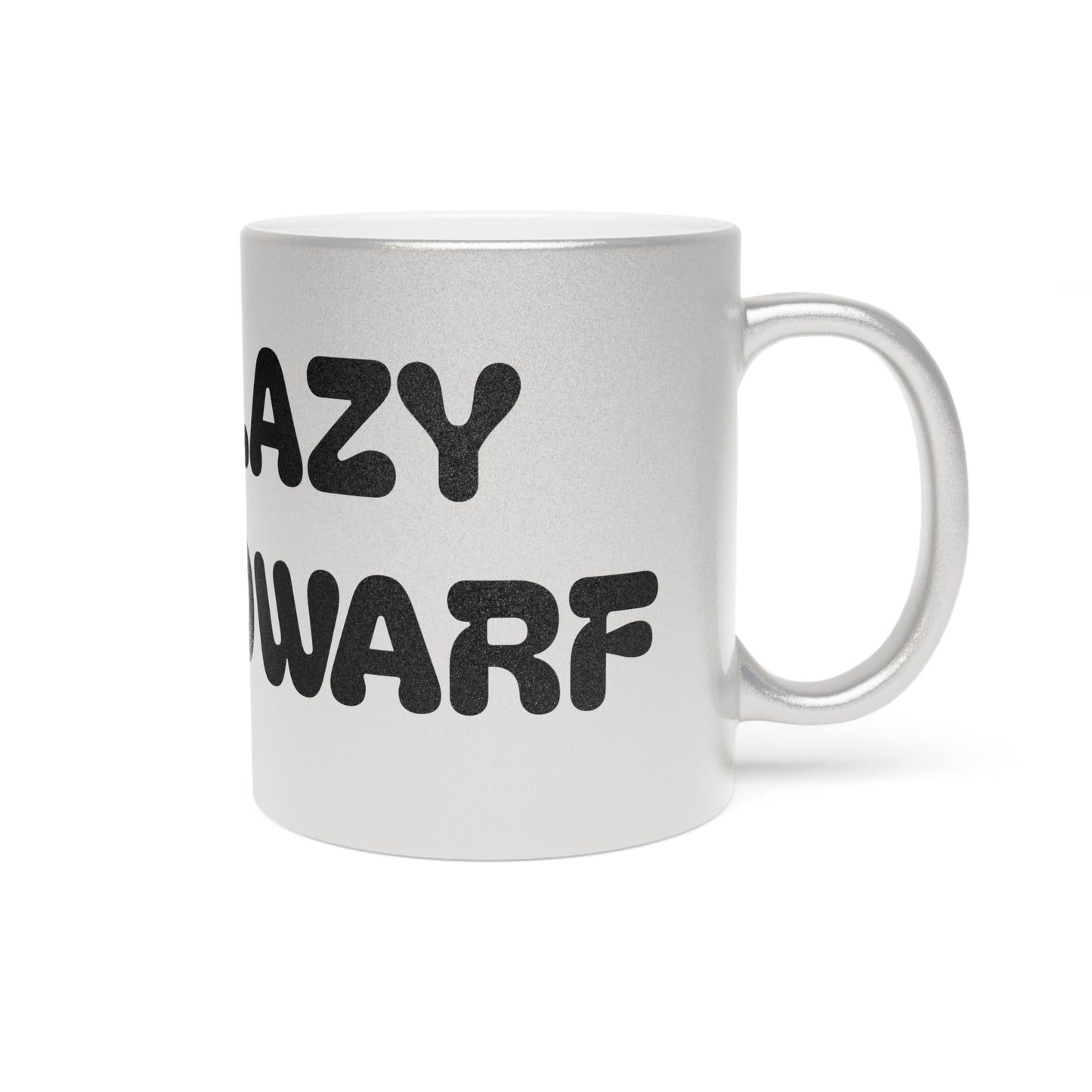Lazy Dwarf Metallic Mug — Funny Gnome Coffee Cup (Silver/Gold)